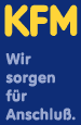 KFM Kabel- und Fernmelde-Montage Gesellschaft mbH